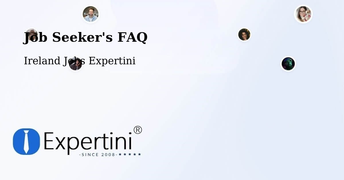 Job Seeker FAQ – Cootehill - Ireland Jobs Expertini